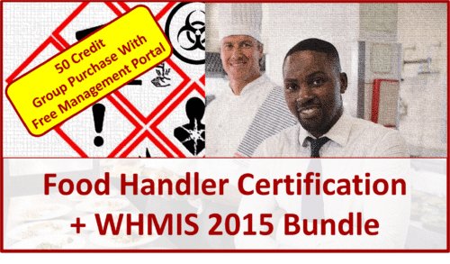 Food Handler + WHMIS 2015 Bundle