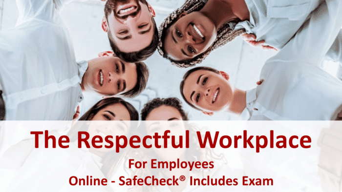 SafeCheck Respectful Workplace Training for Employees