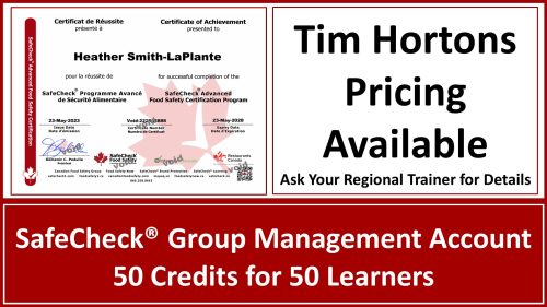 50 Pack – SafeCheck Canadian Food Safety Course – Tim Hortons, With Free Branded Group Management Account