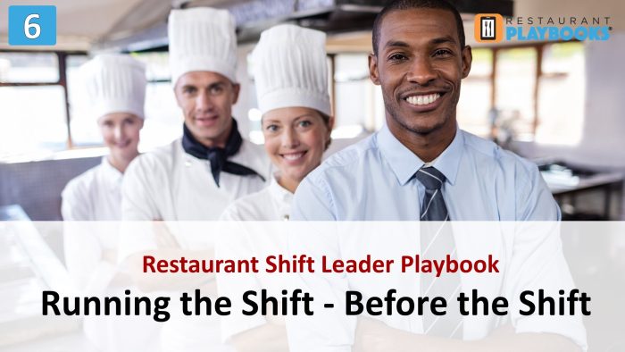 Running the Shift - Before the Shift Starts
